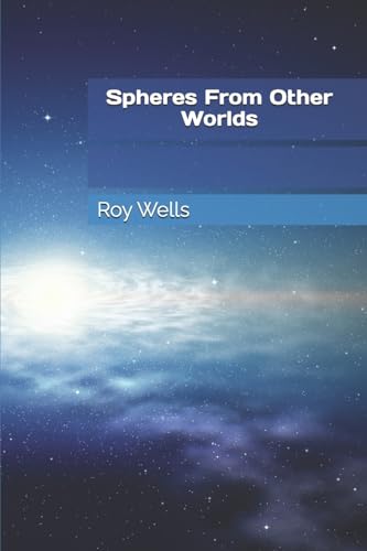 Stock image for Spheres From Other Worlds for sale by THE SAINT BOOKSTORE