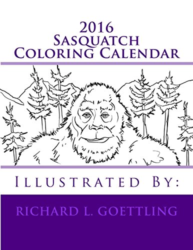 9781517361440: 2016 Sasquatch Coloring Calendar