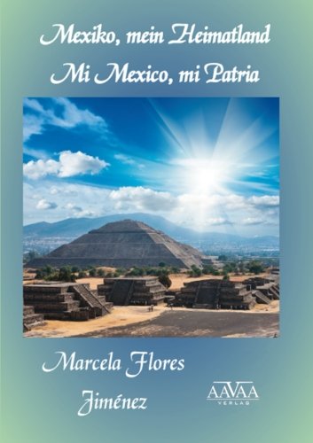 9781517364250: Mein Mexiko, mein Heimatland Sonderedition (German Edition)