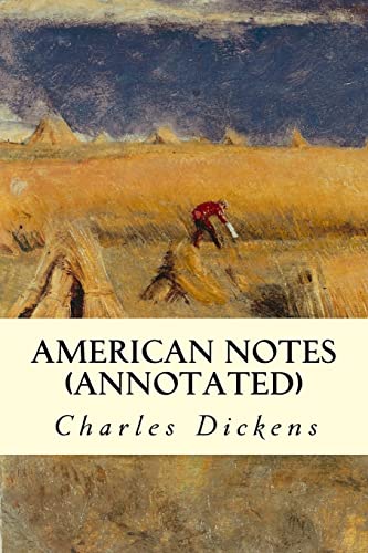 9781517365844: American Notes (annotated) [Idioma Ingls]