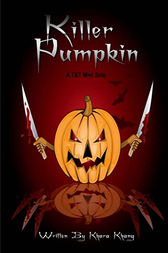 Stock image for Killer Pumpkin: A TandT Solo for sale by Reuseabook