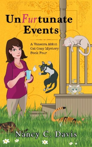 Beispielbild fr Un-Fur-tunate Events (Vanessa Abbot Cat Cozy Mystery Series) zum Verkauf von ThriftBooks-Dallas