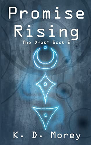 Stock image for Promise Rising: The Orbs: Book 2 for sale by Irish Booksellers