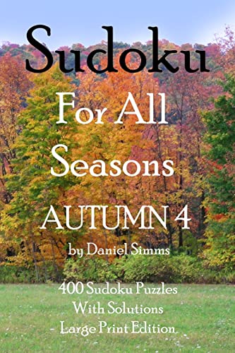 Beispielbild fr Sudoku For All Seasons Autumn 4 zum Verkauf von Lucky's Textbooks