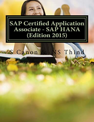 9781517378301: SAP Certified Application Associate - SAP HANA (Edition 2015)