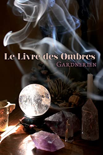 Imagen de archivo de Le Livre des Ombres Gardnerien a la venta por medimops