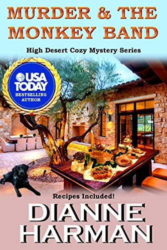 9781517381004: Murder and The Monkey Band: 1 (High Desert Cozy Mystery Series)