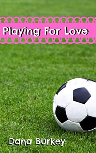 Stock image for Playing For Love for sale by Lucky's Textbooks