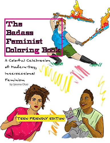 Stock image for The Badass Feminist Coloring Book: Teen Friendly Edition for sale by Seattle Goodwill