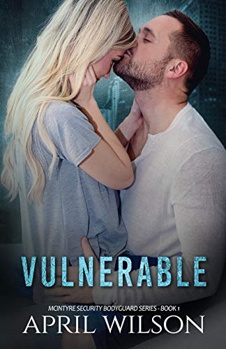 Stock image for Vulnerable: McIntyre Security Bodyguard Series - Book 1 for sale by SecondSale