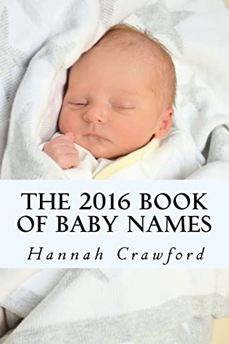 Imagen de archivo de The 2016 Book of Baby Names a la venta por AwesomeBooks