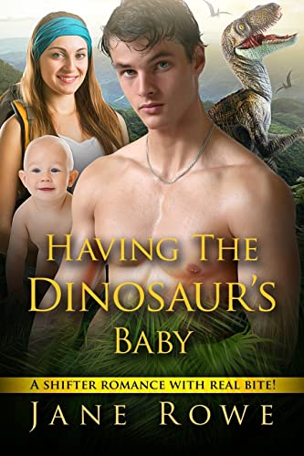 9781517394417: Having The Dinosaur's Baby: A Paranormal Romance