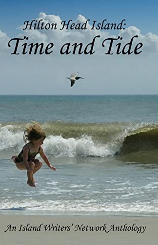 Imagen de archivo de Hilton Head Island: Time and Tide a la venta por Wonder Book