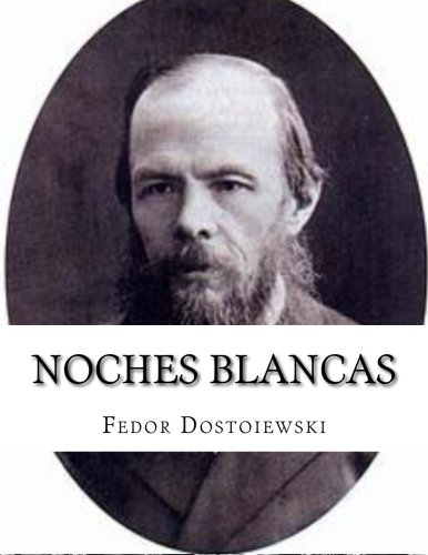 Stock image for Noches Blancas for sale by Revaluation Books