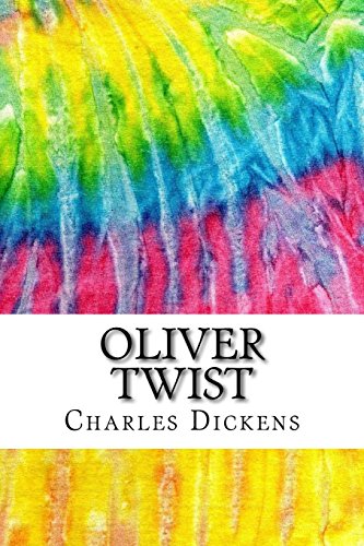 Oliver Twist: Includes MLA Style Citations for Scholarly Secondary Sources, Peer-Reviewed Journal Articles and Critical Essays (Squid Ink Classics, Band 67) - Dickens, Charles