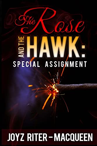 9781517421489: The Rose and the Hawk: Special Assignment
