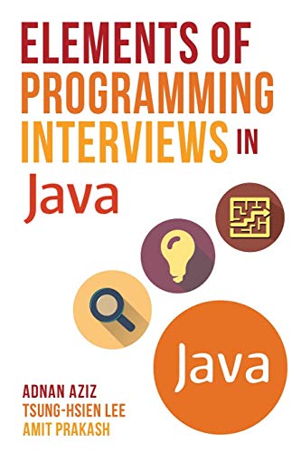 Stock image for Elements of Programming Interviews in Java: The Insiders' Guide for sale by HPB-Red