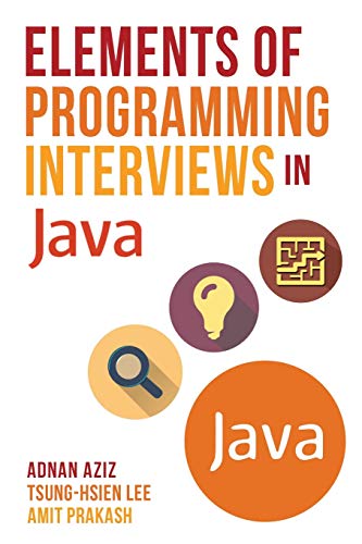 9781517435806: Elements of Programming Interviews in Java: The Insiders' Guide