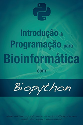 Imagen de archivo de Introdução  Programação para Bioinformática com Biopython (Portuguese Edition) a la venta por HPB-Red
