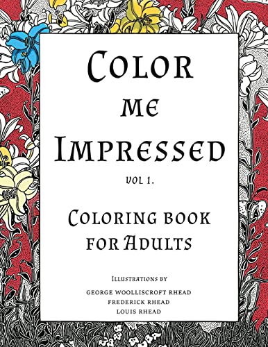 Beispielbild fr Color me Impressed: Coloring Book for Adults zum Verkauf von THE SAINT BOOKSTORE
