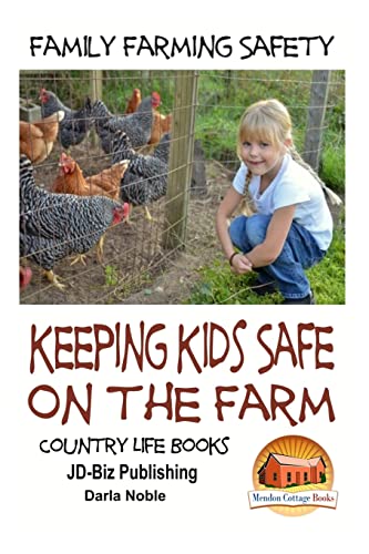 Beispielbild fr Family Farming Safety - Keeping Kids Safe on the Farm zum Verkauf von Half Price Books Inc.