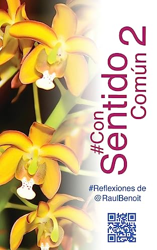 Stock image for #ConSentidoComun 2: #Reflexiones de @RaulBenoit (Spanish Edition) for sale by Lucky's Textbooks