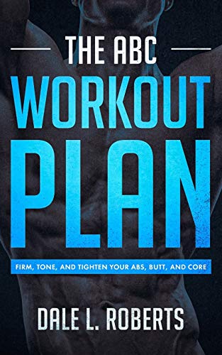 Beispielbild fr The ABC Workout Plan: Firm, Tone, and Tighten Your Abs, Butt, and Core zum Verkauf von ThriftBooks-Atlanta