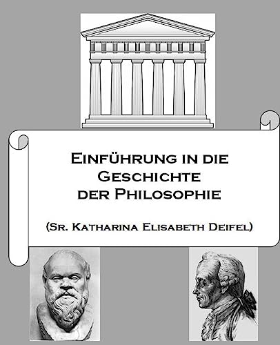 Stock image for Einfuehrung in die Geschichte der Philosophie (German Edition) for sale by Lucky's Textbooks