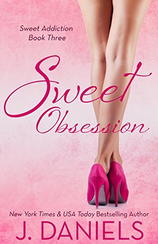 9781517466589: Sweet Obsession: Volume 3 (Sweet Addiction)