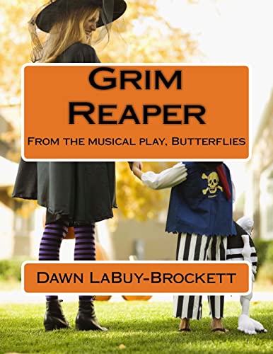 Imagen de archivo de Grim Reaper: From the musical play, Butterflies a la venta por THE SAINT BOOKSTORE