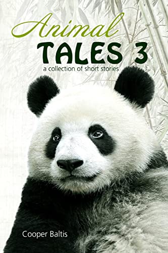 Stock image for Animal Tales 3: A collection of stories for English Language Learners (A Hippo Graded Reader) for sale by Lucky's Textbooks