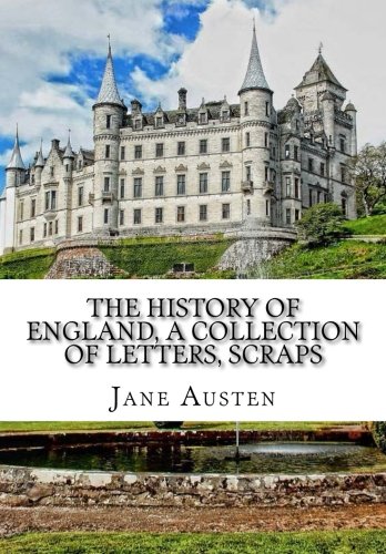 9781517473211: The History of England, A Collection Of Letters, Scraps