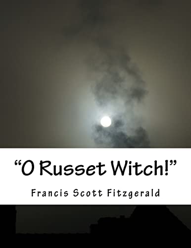 9781517474447: "O Russet Witch!"