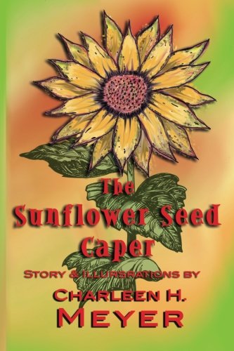 9781517475833: Sunflower Seed Caper