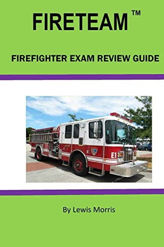 Beispielbild fr FIRETEAM: Firefighter Exam Review Guide zum Verkauf von Goodwill of Colorado