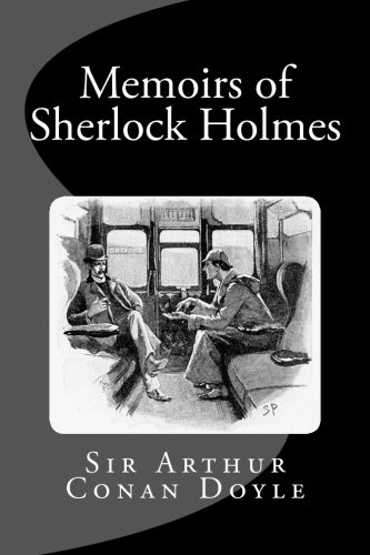 Stock image for Memoirs of Sherlock Holmes for sale by Revaluation Books