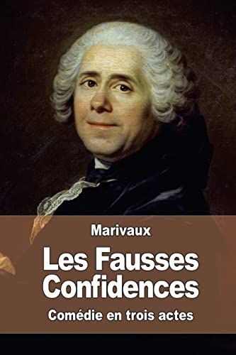 9781517484460: Les Fausses Confidences