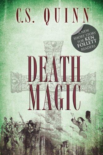 9781517490904: Death Magic: Bestselling author CS Quinn's latest short read