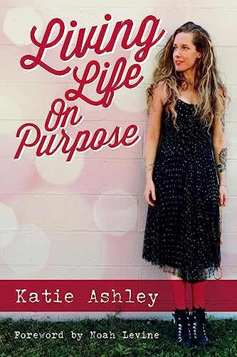 Imagen de archivo de Living Life On Purpose a la venta por Red's Corner LLC