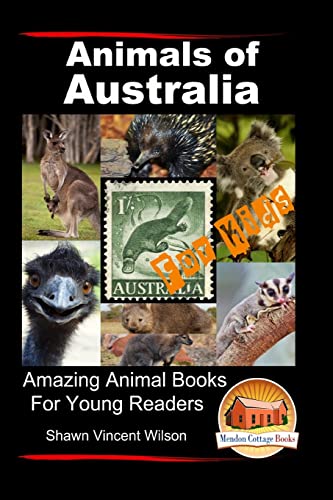 Stock image for Animals of Australia - For Kids - Amazing Animal Books for Young Readers for sale by SecondSale