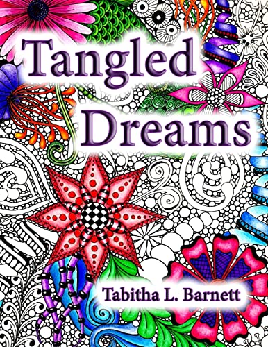 Stock image for Tangled Dreams: Tabby's Tangled Art for sale by SecondSale