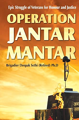 Stock image for Operation Jantar Mantar: Veterans' Struggle for Honour and Justice for sale by THE SAINT BOOKSTORE