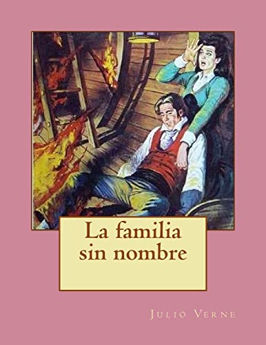 Imagen de archivo de Familia Sin Nombre a la venta por THE SAINT BOOKSTORE