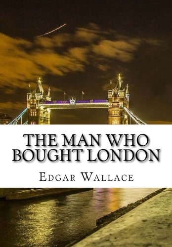 9781517504878: The Man Who Bought London