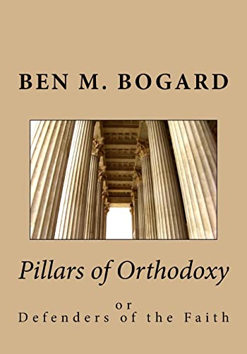 9781517506285: Pillars of Orthodoxy: or Defenders of the Faith