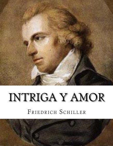 9781517509118: Intriga y amor (Spanish Edition)
