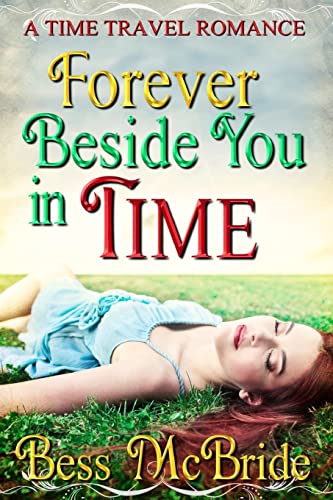 9781517509552: Forever Beside You in Time [Idioma Ingls]