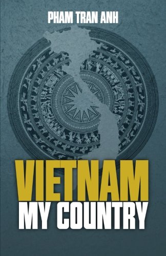 Imagen de archivo de VIETNAM MY COUNTRY Edited a la venta por THE SAINT BOOKSTORE