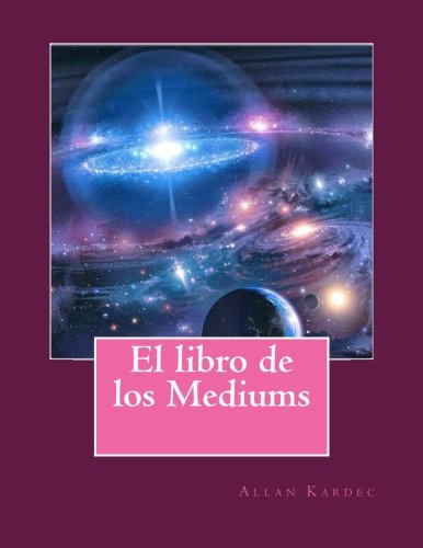 Imagen de archivo de El libro de los Mediums a la venta por Revaluation Books