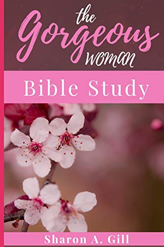 Beispielbild fr The G.O.R.G.E.O.U.S. Woman Bible Study zum Verkauf von Save With Sam